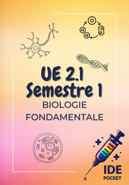 UE 2.1 – S1 - Biologie fondamentale